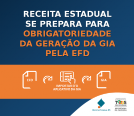 Mudanças na geração da GIA serão obrigatórias a partir de setembro
