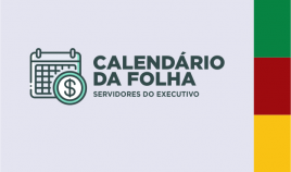 imagem escrito calendário da folha de pagamento do poder executivo